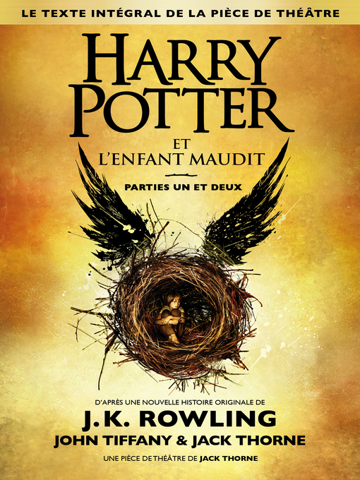 Détails du titre pour Harry Potter et l'Enfant Maudit Parties Un et Deux par J. K. Rowling - Liste d'attente
